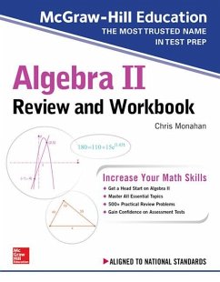 McGraw-Hill Education Algebra II Review and Workbook - Monahan, Christopher