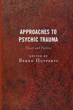 Approaches to Psychic Trauma