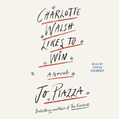 Charlotte Walsh Likes to Win - Piazza, Jo