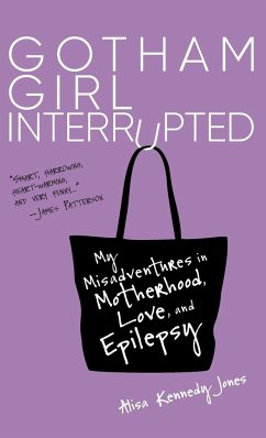 Gotham Girl Interrupted - Jones, Alisa Kennedy