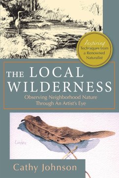 The Local Wilderness - Johnson, Cathy A.