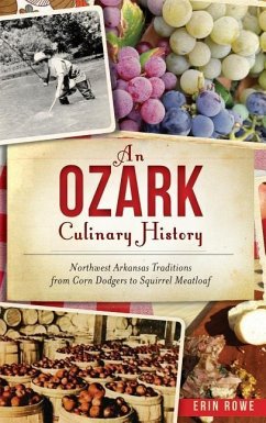 An Ozark Culinary History - Rowe, Erin