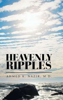 Heavenly Ripples - Nazir MD, Ahmed K.
