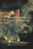 Dancing on Uneven Ground