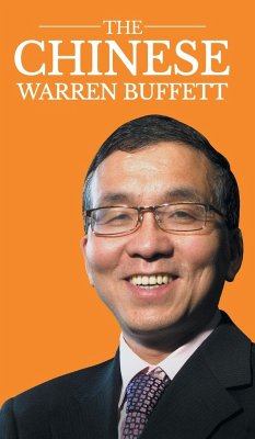 The Chinese Warren Buffett - Tang, Weizhen