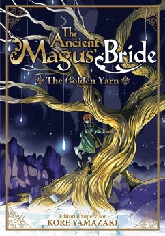 Cover The Ancient Magus' Bride: The Golden Yarn (Light Novel)