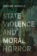 State Violence and Moral Horror - Bild 1