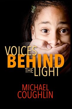 Voices Behind The Light - Coughlin, Michael