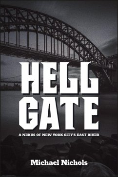 Hell Gate - Nichols, Michael