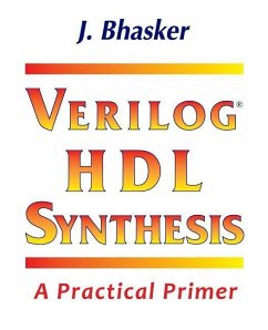 Verilog HDL Synthesis, A Practical Primer - Bhasker, J.