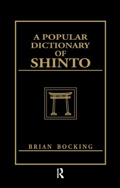 A Popular Dictionary of Shinto - Bocking, Brian