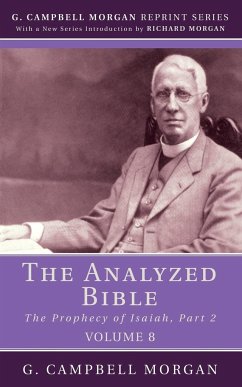 The Analyzed Bible, Volume 8 - Morgan, G. Campbell