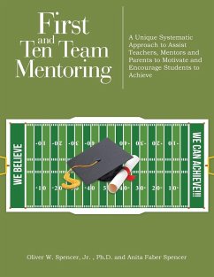 First and Ten Team Mentoring - Faber Spencer, Oliver Jr. and Anita