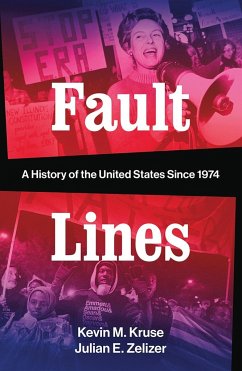 Fault Lines - Kruse, Kevin M.; Zelizer, Julian E.