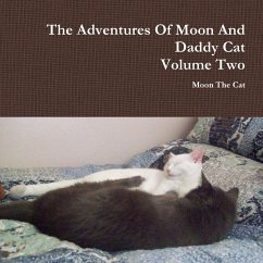 The Adventures Of Moon And Daddy Cat Volume Two - The Cat, Moon