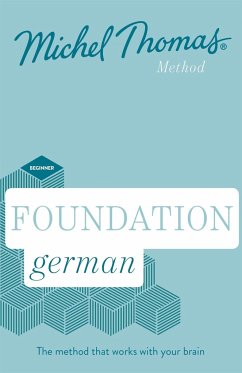 Foundation German (Learn German with the Michel Thomas Method) - Thomas, Michel