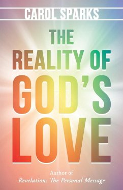 The Reality of God'S Love - Sparks, Carol