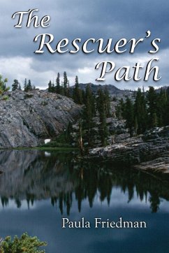 The Rescuer's Path - Friedman, Paula