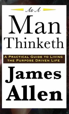 As A Man Thinketh - Allen, James