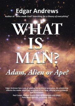 What Is Man? - Andrews, Edgar