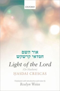 Crescas: Light of the Lord (or Hashem)