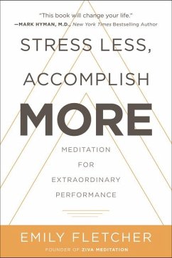 Stress Less, Accomplish More - Fletcher, Emily