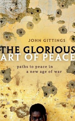 The Glorious Art of Peace - Gittings, John