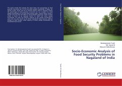 Socio-Economic Analysis of Food Security Problems in Nagaland of India - Tzudir, Bendangmenla;Ali, Md. Hasrat;Datta Biswas, Mausumi