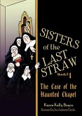 Sisters of the Last Straw, Book 1