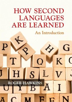 How Second Languages are Learned - Hawkins, Roger