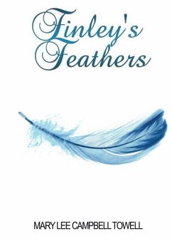 Finley's Feathers - Towell, Mary Lee Campbell