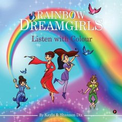 Rainbow Dreamgirls: Listen with Colour - Kayla; Shannon Dix