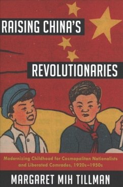 Cover Raising China's Revolutionaries