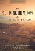 Your Kingdom Come, Participant's Guide