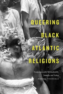 Queering Black Atlantic Religions - Strongman, Roberto