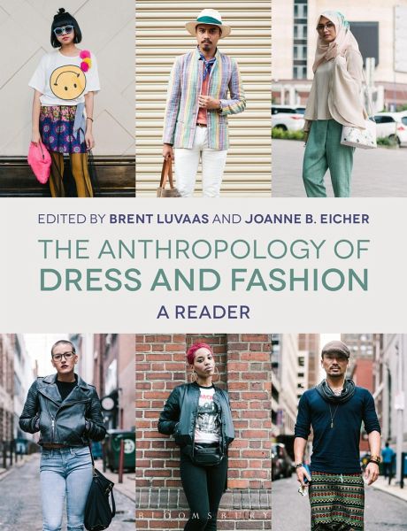 The Anthropology of Dress and Fashion The Anthropology of Dress and Fashion