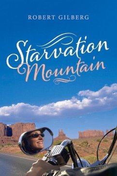 Starvation Mountain: Volume 1 - Gilberg, Robert