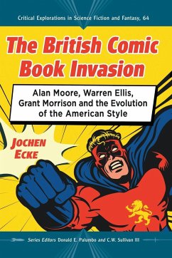 The British Comic Book Invasion - Ecke, Jochen