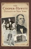 The Cooper-Hewitt Dynasty of New York