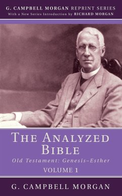 The Analyzed Bible, Volume 1 - Morgan, G. Campbell