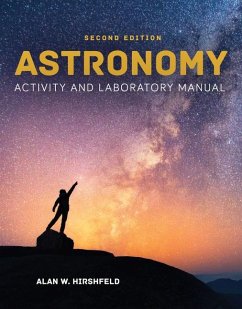 Astronomy Activity and Laboratory Manual - Hirshfeld, Alan W