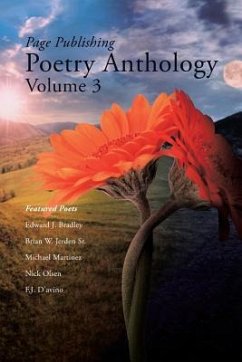 Page Publishing Poetry Anthology Volume 3 - Page Publishing