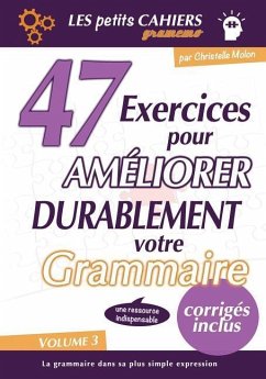 Gramemo - 47 Exercices pour Améliorer Durablement Votre Grammaire - Molon, Christelle