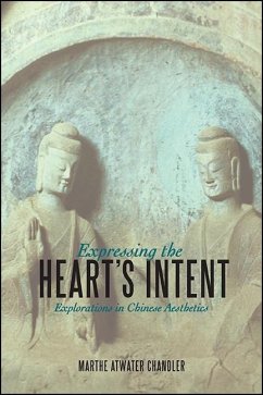 Expressing the Heart's Intent - Chandler, Marthe Atwater