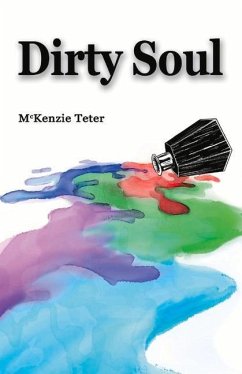 Dirty Soul: Volume 1 - Teter, McKenzie