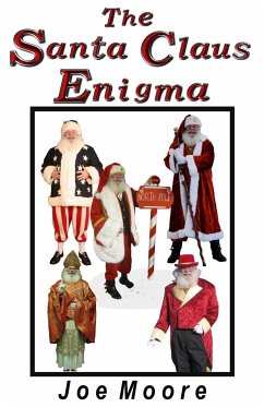 The Santa Claus Enigma - Moore, Joe