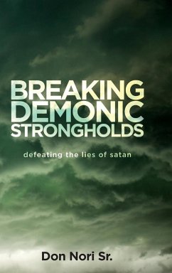 Breaking Demonic Strongholds - Nori, Don