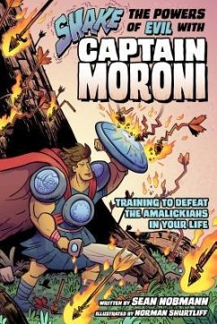 Shake the Powers of Evil with Captain Moroni - Nobmann, Sean
