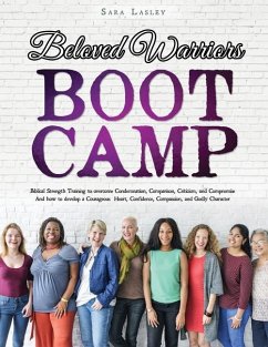 Beloved Warriors Boot Camp - Lasley, Sara