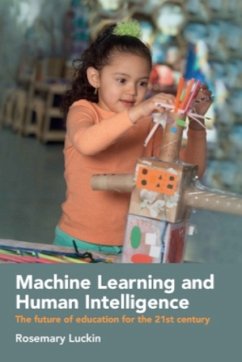 Machine Learning and Human Intelligence - Luckin, Rosemary